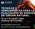 Curso de verano sobre &laquo;Técnicas y herramientas para la evaluación de riesgos de origen natural&raquo;